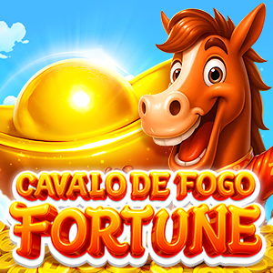 Cavalo De Fogo Fortune